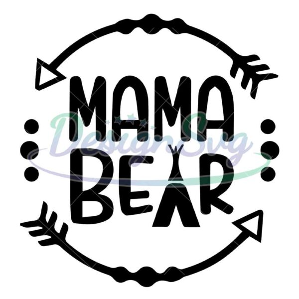 mama-bear-mother-day-arrow-svg