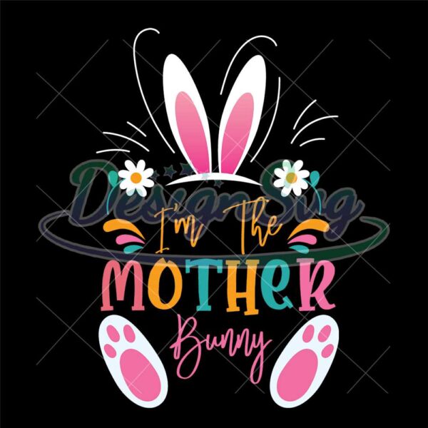 im-the-mother-bunny-easter-mom-png