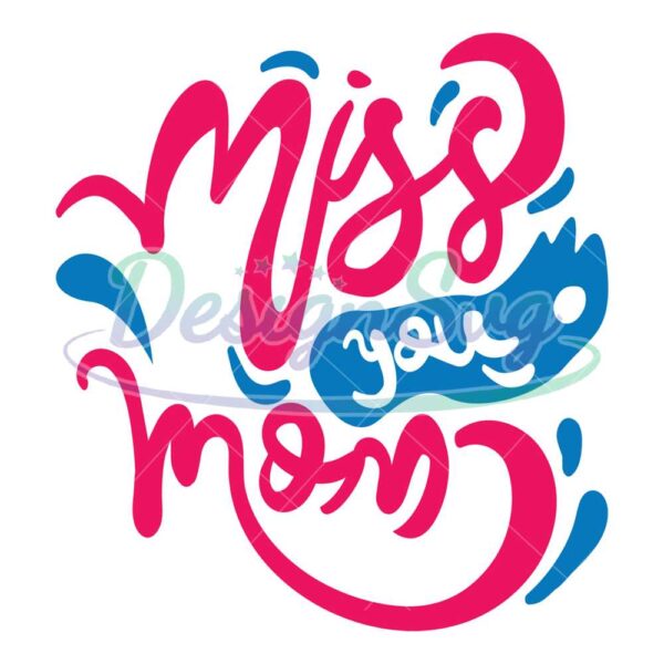 miss-you-mom-mother-day-saying-png