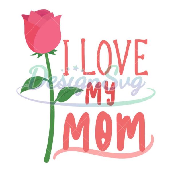 love-you-mom-mother-day-rose-png