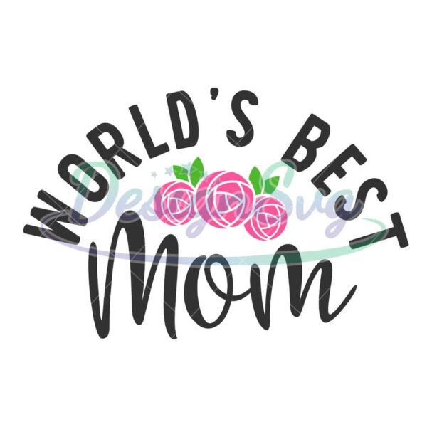 world-best-mom-flower-clipart-svg