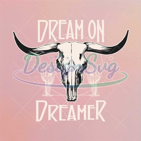 dream-on-dreamer-skull-bull-design-png