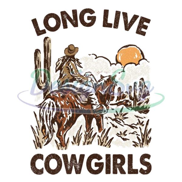 long-live-cowgirl-to-the-sunset-png