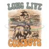 long-live-cowboys-to-the-wild-west-png