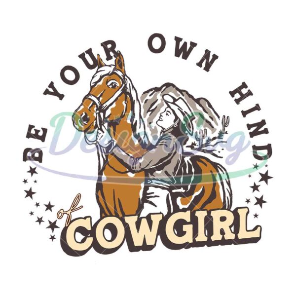 be-your-own-hind-cowgirl-png