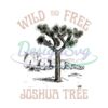 wild-and-free-joshua-tree-design-png