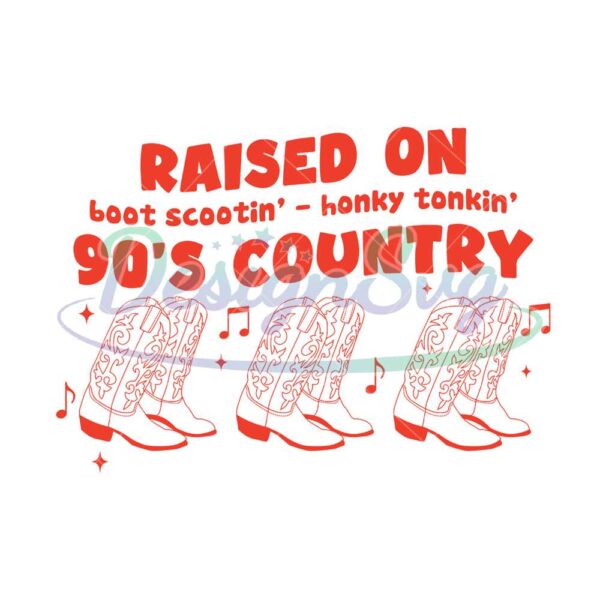 raised-on-boot-scooting-honky-tonking-png