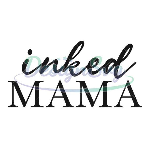 inked-mama-mother-day-svg