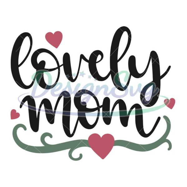 lovely-mom-mother-day-svg-file