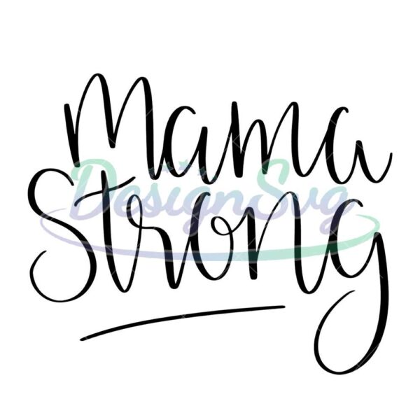 mama-strong-mother-day-svg-silhouette