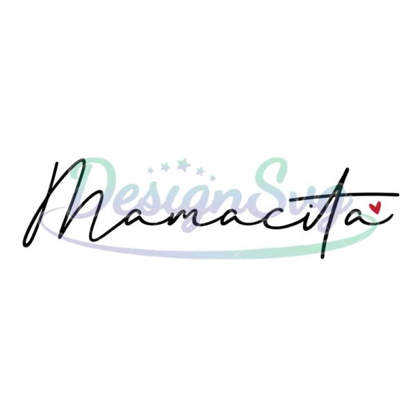 mamacita-mother-day-love-svg