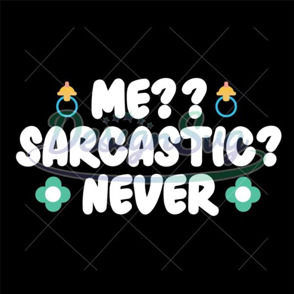 me-sarcastic-never-mother-day-svg