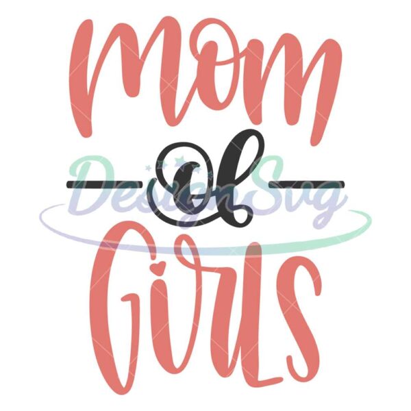mom-of-girls-mother-day-svg