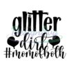 glitter-dirt-mom-of-both-svg