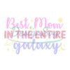 best-mom-in-the-entire-galaxy-svg