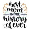 best-mom-in-the-history-of-ever-svg