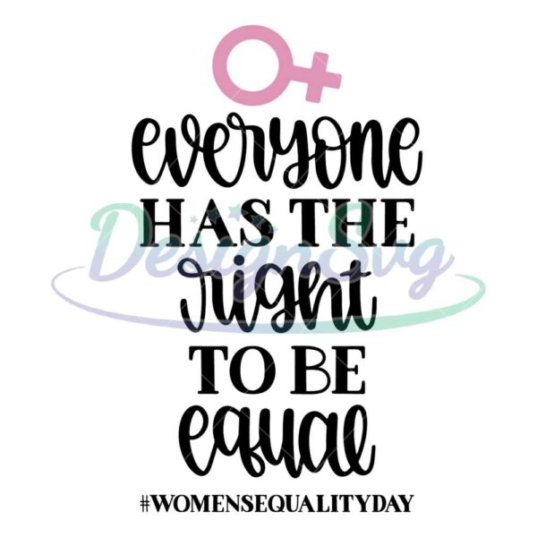 everyone-has-the-right-to-be-equal-svg