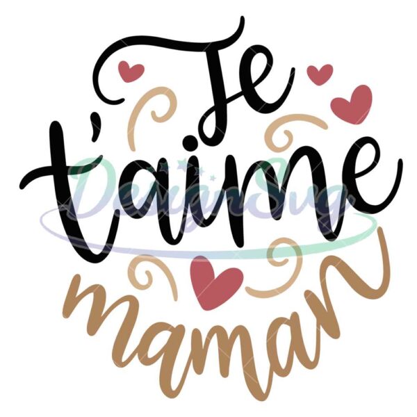 je-taime-maman-mother-day-svg