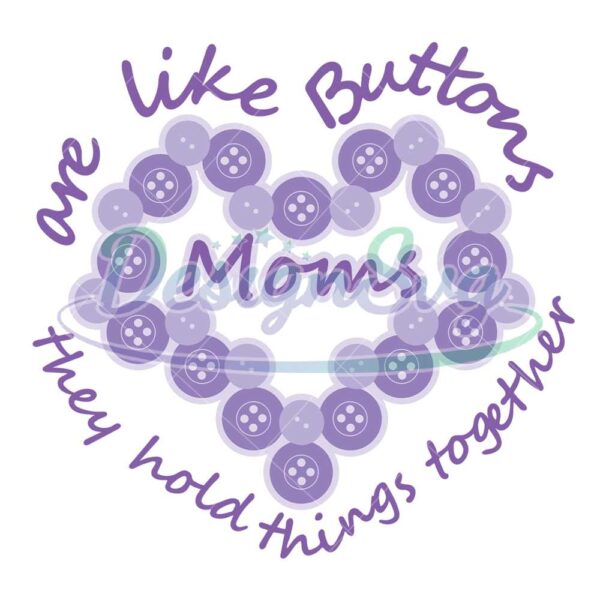 one-like-buttons-moms-they-hold-things-together-svg