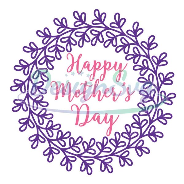 happy-mother-day-floral-wreath-svg