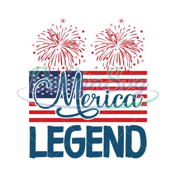 Merica Legend America Independence Day SVG
