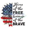 Home Of The Free USA Memorial Sunflower SVG