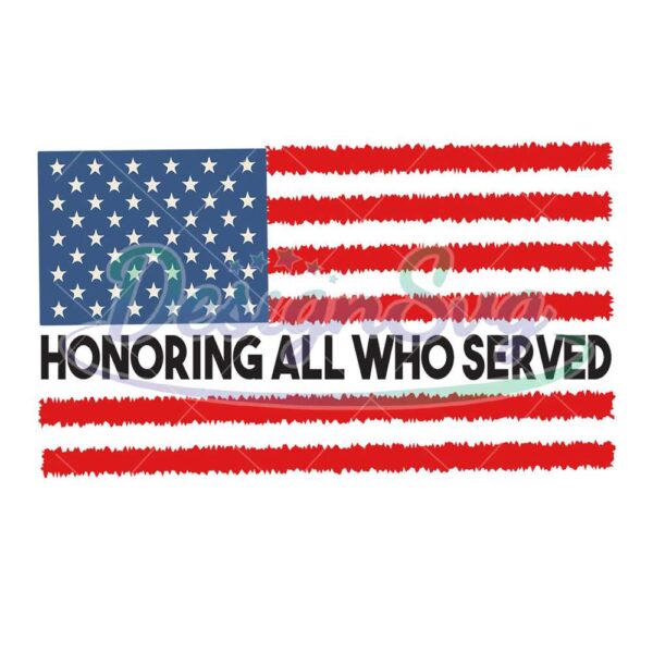 Honoring All Who Served American Flag SVG