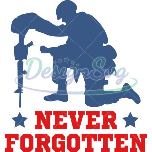 Never Forgotten America Memorial Day SVG