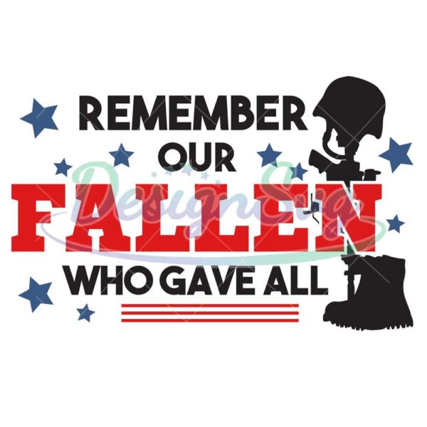 Remember Our Fallen America Memorial Day SVG