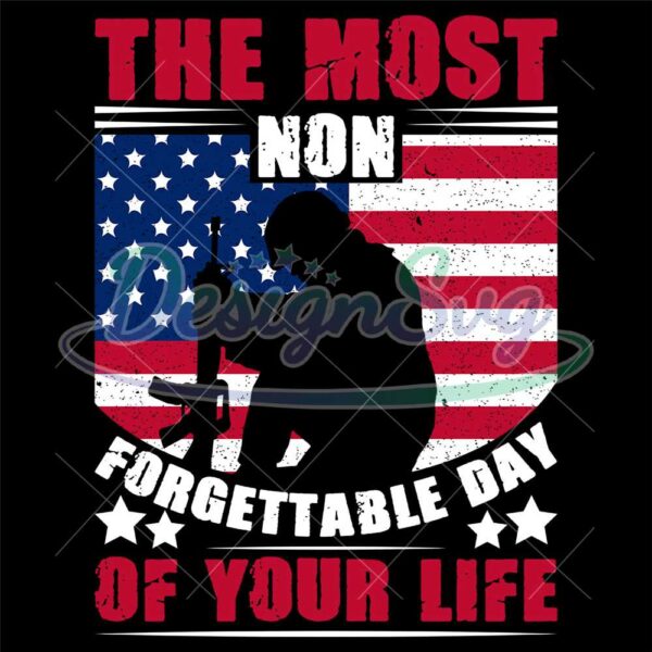 The Most Non Forgettable Day Of Your Life SVG