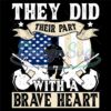 They Did Their Part With A Brave Heart SVG