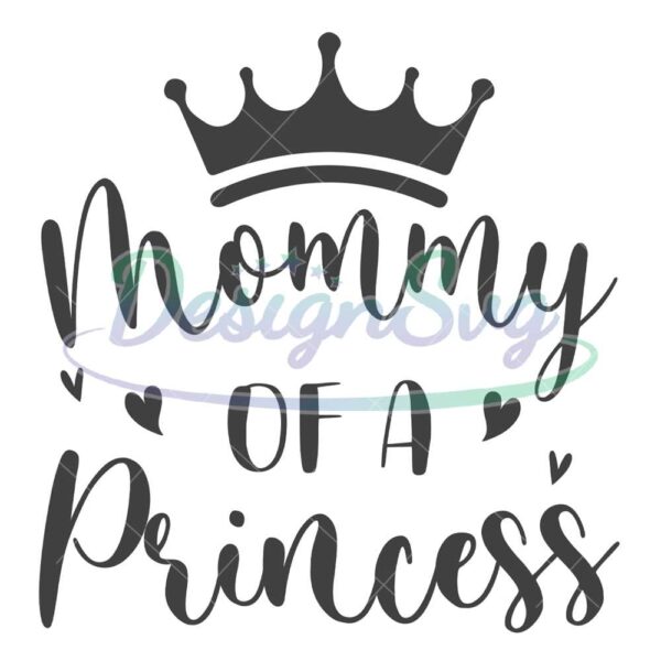 mommy-of-a-princess-svg