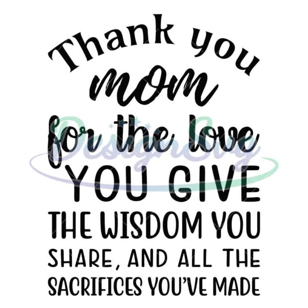 thank-you-mom-for-the-love-you-give-svg