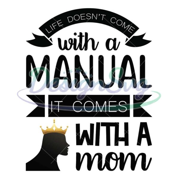 life-comes-with-a-queen-mom-svg