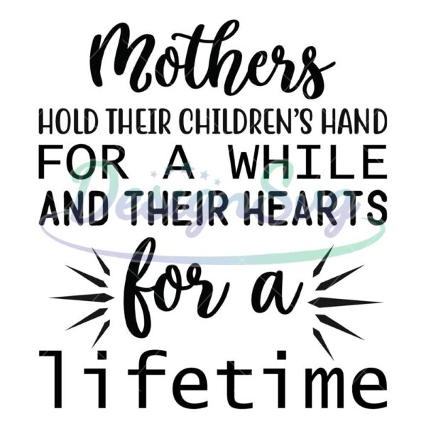 mother-hold-hand-and-heart-for-a-lifetime-svg-file
