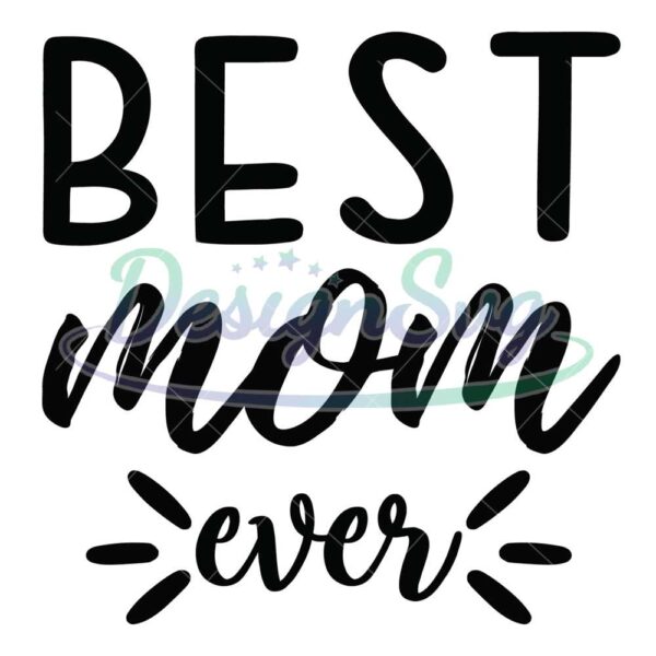 best-mom-ever-svg-silhouette-file