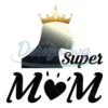 super-mom-love-queen-svg-file