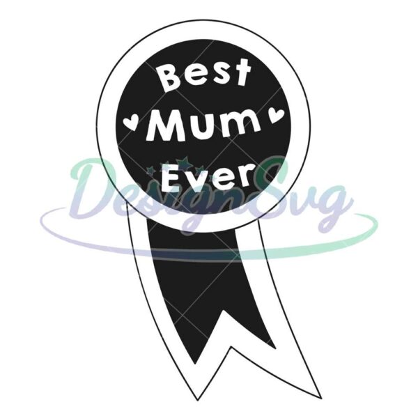 best-mum-ever-love-badge-svg-silhouette