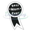 best-mom-ever-mother-day-badge-svg-silhouette