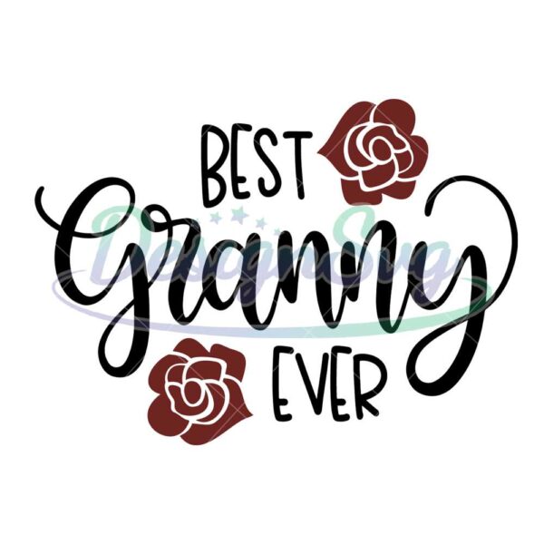 best-granny-ever-floral-cricut-svg
