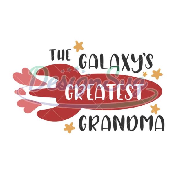the-galaxy-greatest-grandma-svg