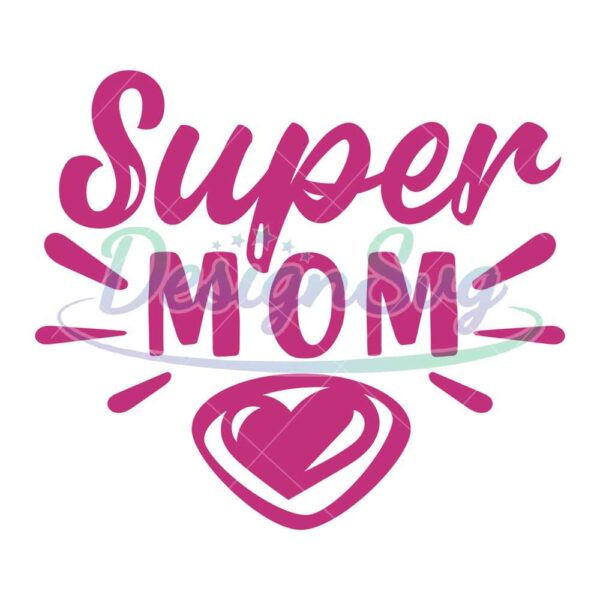 super-mom-heart-cutting-svg