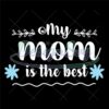 my-mom-is-the-best-cricut-svg