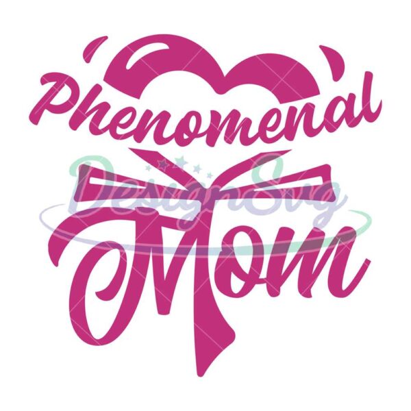phenomenal-mom-love-ribbon-svg