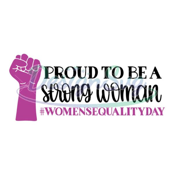 proud-to-be-a-strong-women-svg