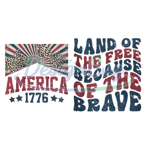 America Land Of The Free Because Of The Brave Png