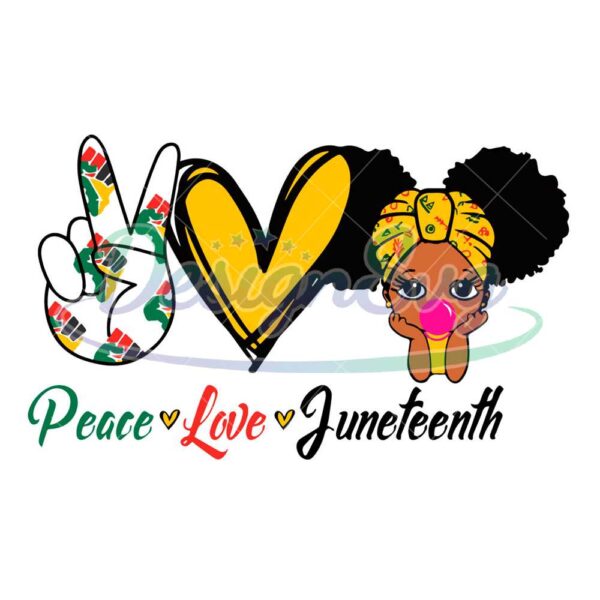 Peace Love Juneteenth Girl Svg