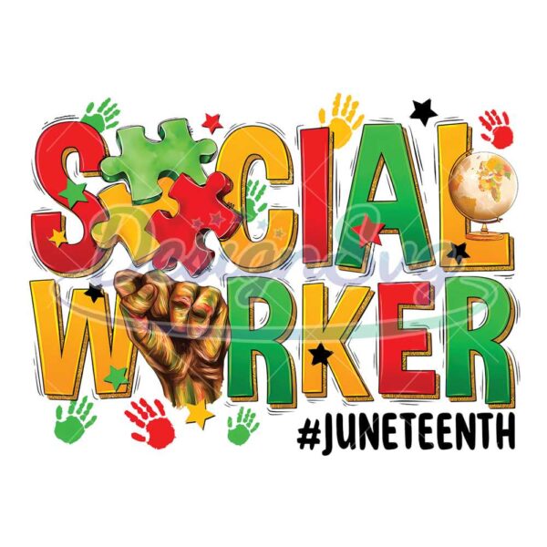 Social Worker Juneteenth Png Sublimation
