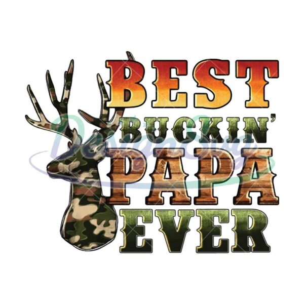best-buckin-papa-png-sublimation-design-download-fathers-day-png-deer-hunting-png-papa-png
