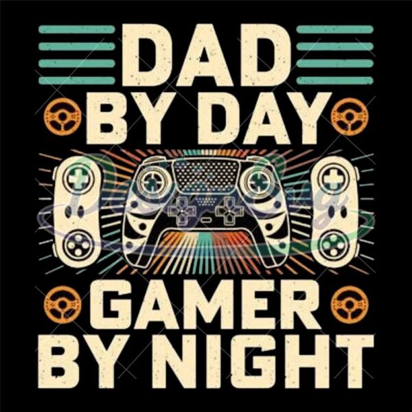 dad-by-day-gamer-by-night-fathers-day-design-png-instant-download